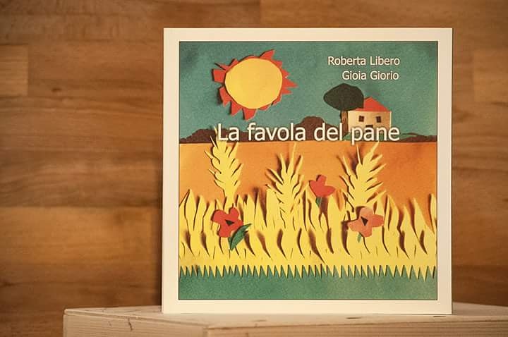 Il primo libro di Roberta Libero “La favola del pane”